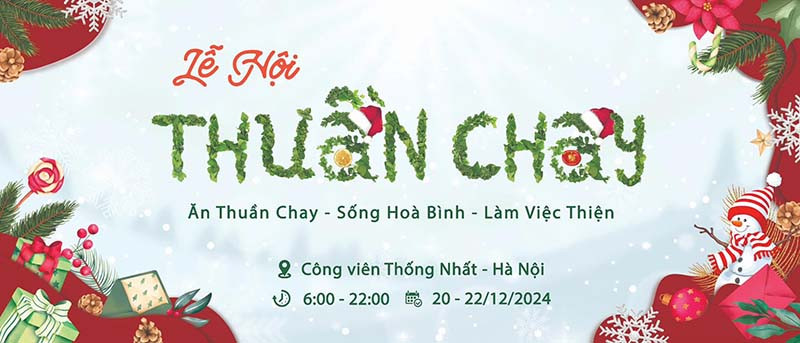 Lễ hội Thuần Chay X'Mas 2024 